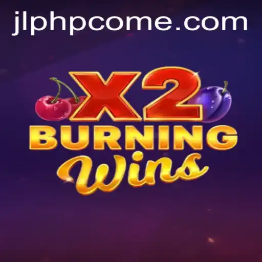 Unveiling the Thrills of BurningWinsX2 – A Revolutionary Gaming Experience