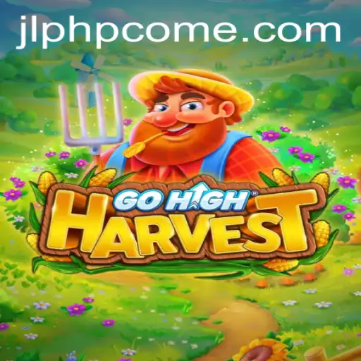 Exploring the Exciting World of GoHighHarvest: A Thrilling Adventure Awaits